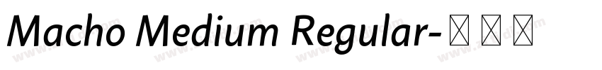 Macho Medium Regular字体转换
